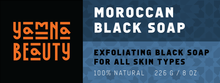Load image into Gallery viewer, Moroccan Exfoliating Black Soap

